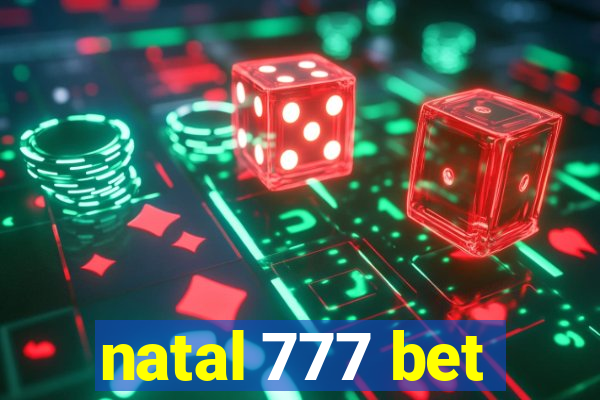 natal 777 bet